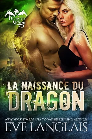 Dragon Point, Tome 1 : La Naissance du dragon